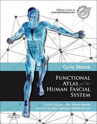 Functional Atlas of the Human Fascial System 1e | Zookal Textbooks | Zookal Textbooks