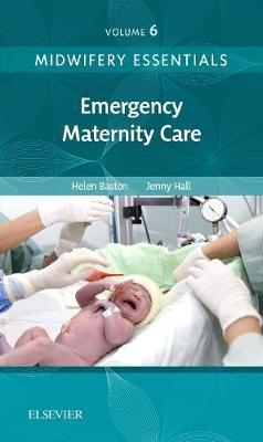 Midwifery Essentials: Obstetric Emergencies & Complications | Zookal Textbooks | Zookal Textbooks