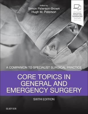 Core Topics in General & Emergency Surgery: A Companion to Specialist Surgical Practice | Zookal Textbooks | Zookal Textbooks