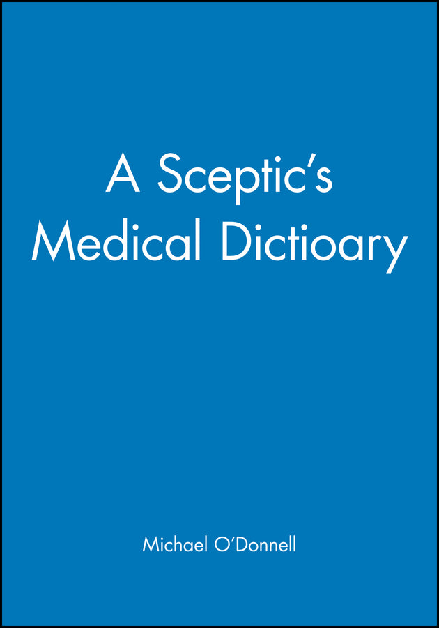 A Sceptic's Medical Dictioary | Zookal Textbooks | Zookal Textbooks