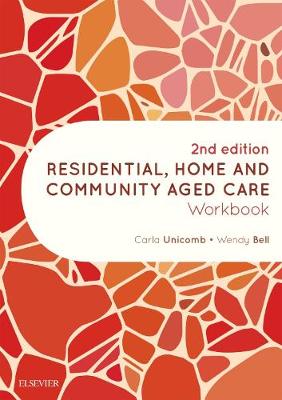 Residential, Home and Community Aged Care Workbook | Zookal Textbooks | Zookal Textbooks