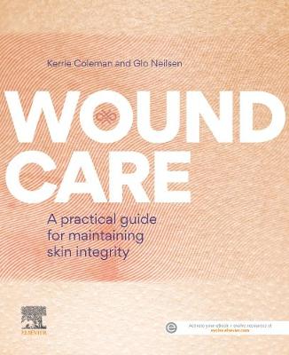 Wound Care: a practical guide for maintaining skin              integrity | Zookal Textbooks | Zookal Textbooks