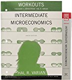 Intermediate Microeconomics A Modern Approach+Workouts In Intermediate Microeconomics For Intermediate Microeconomics And Intermediate Microeconomics | Zookal Textbooks | Zookal Textbooks