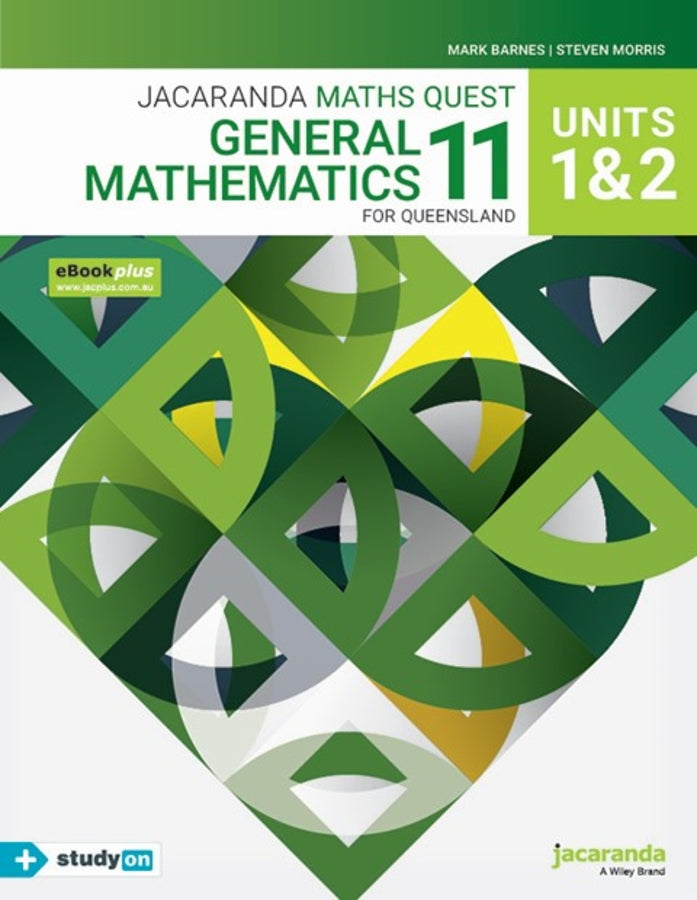 Jacaranda Maths Quest 11 General Mathematics Units 1&2 for Queensland eBookPLUS & Print + StudyON General Mathematics Units 1&2 for QLD (Book Code) | Zookal Textbooks | Zookal Textbooks