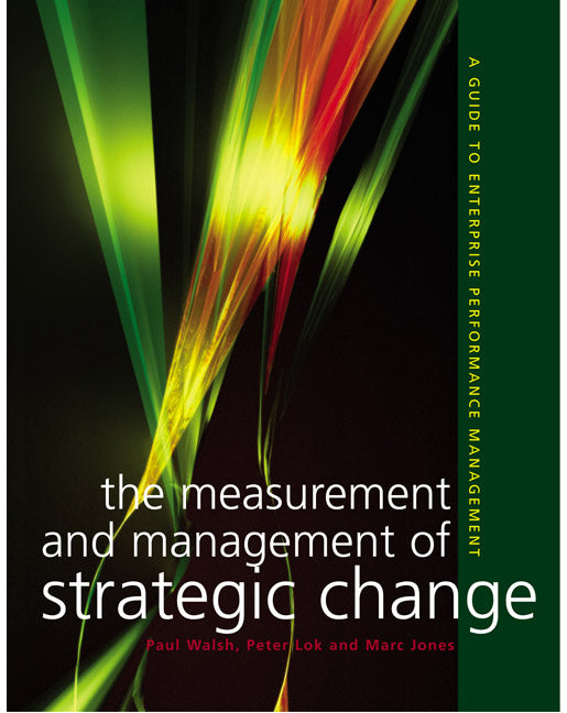 The Measurement and Management of Strategic Change | Zookal Textbooks | Zookal Textbooks