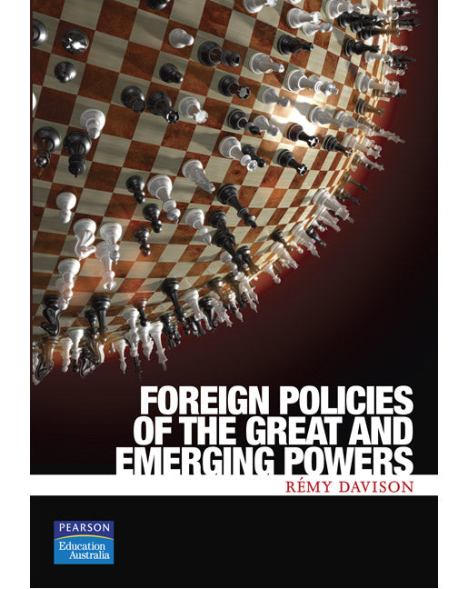 Foreign Policies of the Great and Emerging Powers | Zookal Textbooks | Zookal Textbooks