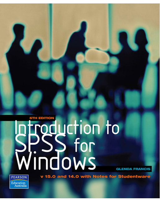 Introduction to SPSS for Windows | Zookal Textbooks | Zookal Textbooks