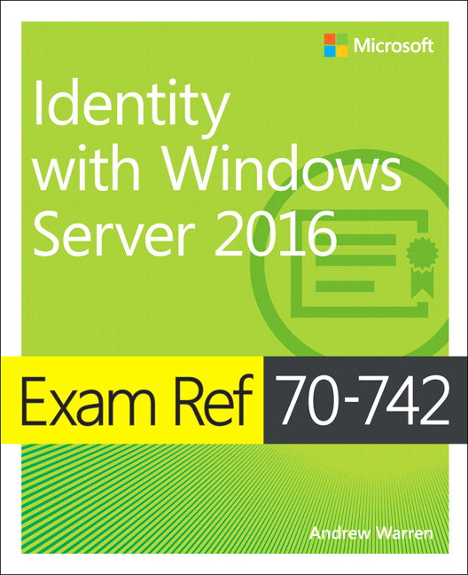 Exam Ref 70-742 Identity with Windows Server 2016 | Zookal Textbooks | Zookal Textbooks