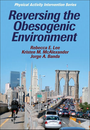 Reversing the Obesogenic Environment | Zookal Textbooks | Zookal Textbooks
