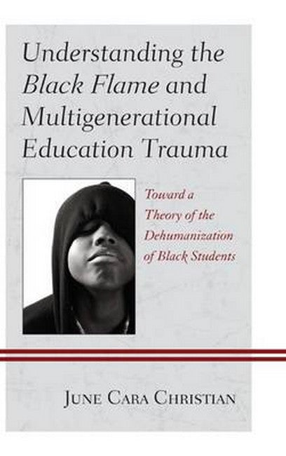 Understanding the Black Flame and Multigenerational Education Trauma | Zookal Textbooks | Zookal Textbooks