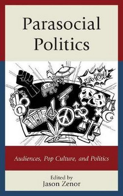 Parasocial Politics | Zookal Textbooks | Zookal Textbooks