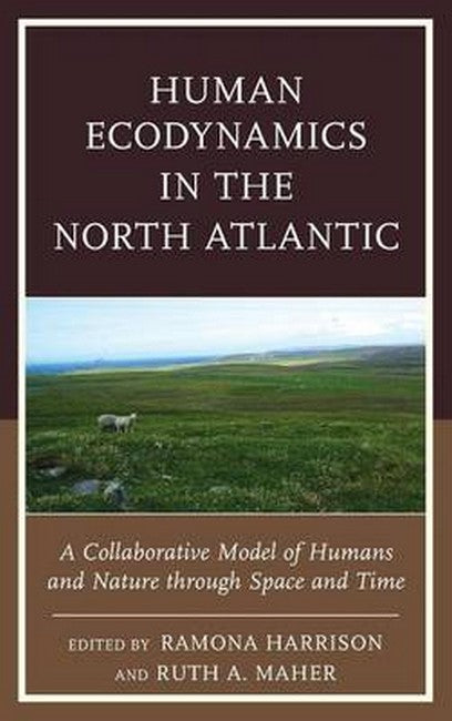 Human Ecodynamics in the North Atlantic | Zookal Textbooks | Zookal Textbooks