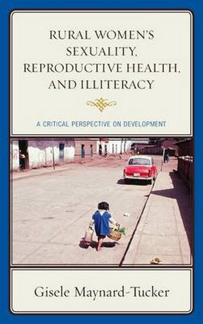 Rural Women's Sexuality, Reproductive Health, and Illiteracy | Zookal Textbooks | Zookal Textbooks