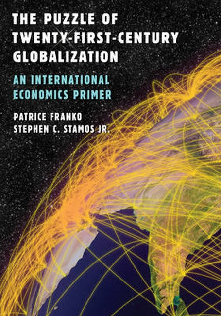 Puzzle of Twenty-First-Century Globalization | Zookal Textbooks | Zookal Textbooks