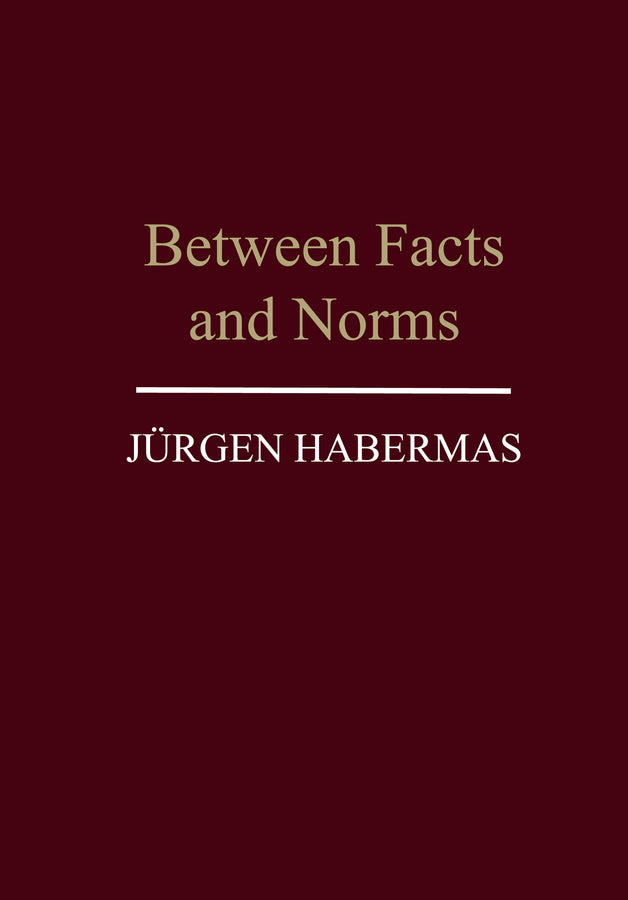 Between Facts and Norms | Zookal Textbooks | Zookal Textbooks