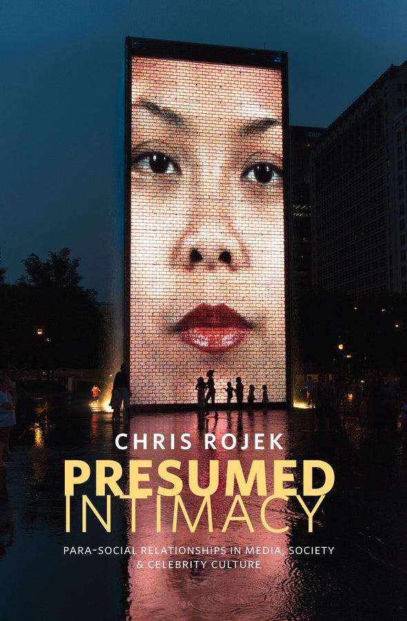 Presumed Intimacy: Parasocial Interaction in Media, Society and Celebrity Culture | Zookal Textbooks | Zookal Textbooks
