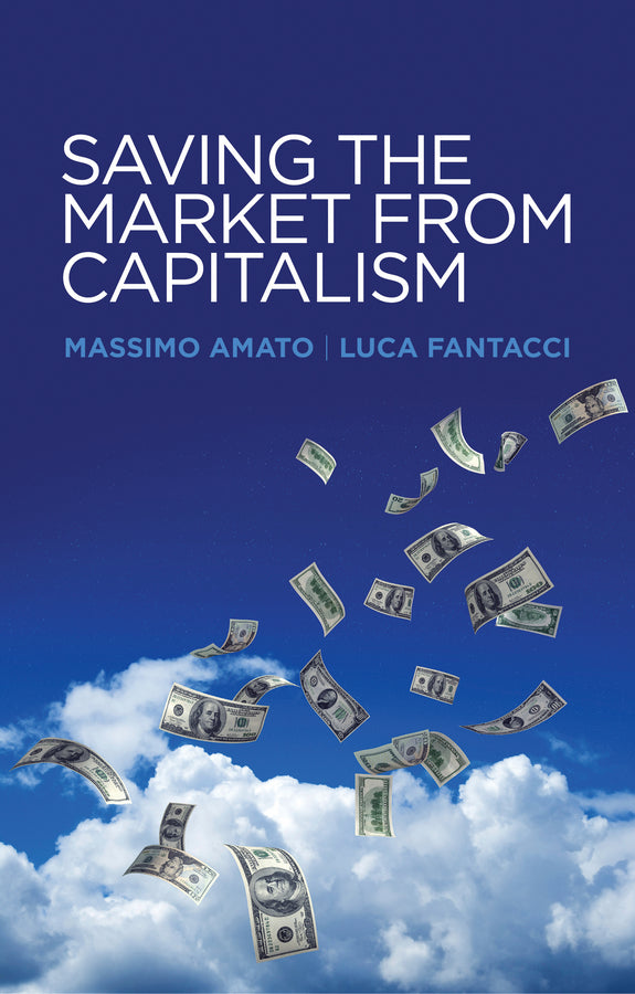Saving the Market from Capitalism | Zookal Textbooks | Zookal Textbooks
