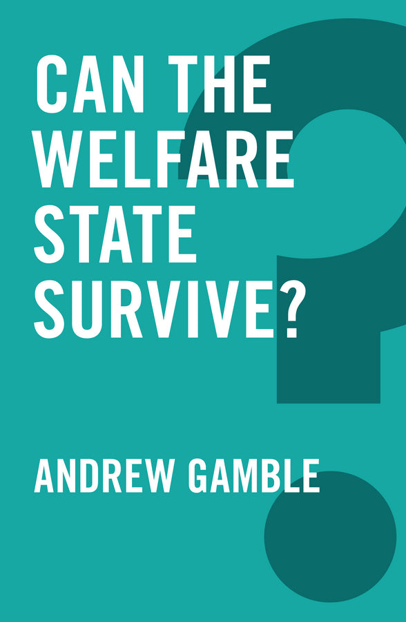 Can the Welfare State Survive? | Zookal Textbooks | Zookal Textbooks