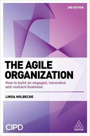 The Agile Organization | Zookal Textbooks | Zookal Textbooks