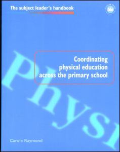 Coordinating Physical Education Across the Primary School | Zookal Textbooks | Zookal Textbooks