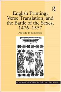 English Printing, Verse Translation, and the Battle of the Sexes, 1476-1557 | Zookal Textbooks | Zookal Textbooks