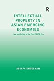 Intellectual Property in Asian Emerging Economies | Zookal Textbooks | Zookal Textbooks