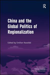 China and the Global Politics of Regionalization | Zookal Textbooks | Zookal Textbooks