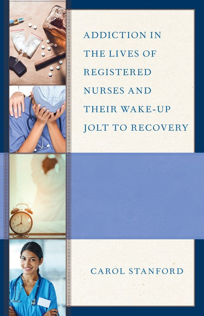 Addiction in the Lives of Registered Nurses and Their Wake-Up Jolt to Re | Zookal Textbooks | Zookal Textbooks