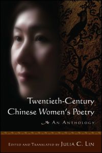 Twentieth-century Chinese Women's Poetry: An Anthology | Zookal Textbooks | Zookal Textbooks