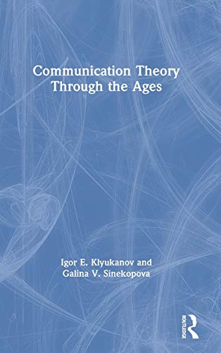 Communication Theory Through the Ages | Zookal Textbooks | Zookal Textbooks