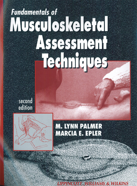 Fundamentals of Musculoskeletal Assessment Techniques | Zookal Textbooks | Zookal Textbooks