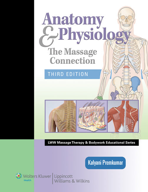 Anatomy & Physiology : The Massage Connection | Zookal Textbooks | Zookal Textbooks