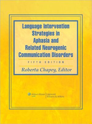 Language Intervention Strategies in Aphasia and Related         Neurogenic Communication Disorders | Zookal Textbooks | Zookal Textbooks