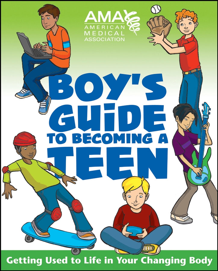 American Medical Association Boy's Guide to Becoming a Teen | Zookal Textbooks | Zookal Textbooks