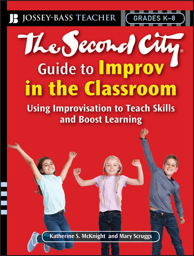 The Second City Guide to Improv in the Classroom | Zookal Textbooks | Zookal Textbooks