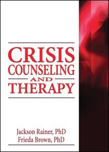 Crisis Counseling and Therapy | Zookal Textbooks | Zookal Textbooks