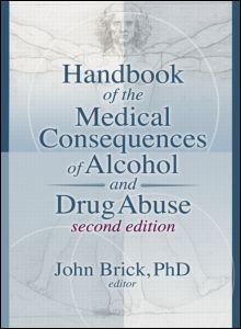 Handbook of the Medical Consequences of Alcohol and Drug Abuse | Zookal Textbooks | Zookal Textbooks