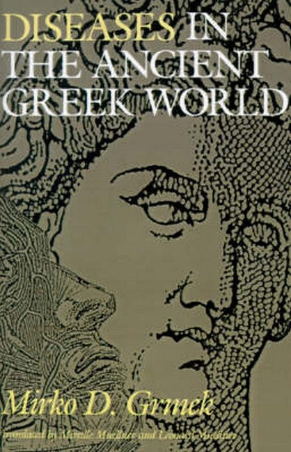 Diseases in the Ancient Greek World (POD) | Zookal Textbooks | Zookal Textbooks