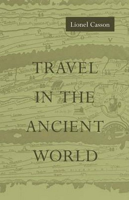 Travel in the Ancient World | Zookal Textbooks | Zookal Textbooks
