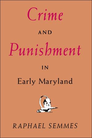 Crime and Punishment in Early Maryland | Zookal Textbooks | Zookal Textbooks