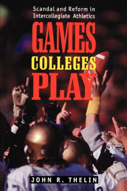 Games Colleges Play: | Zookal Textbooks | Zookal Textbooks