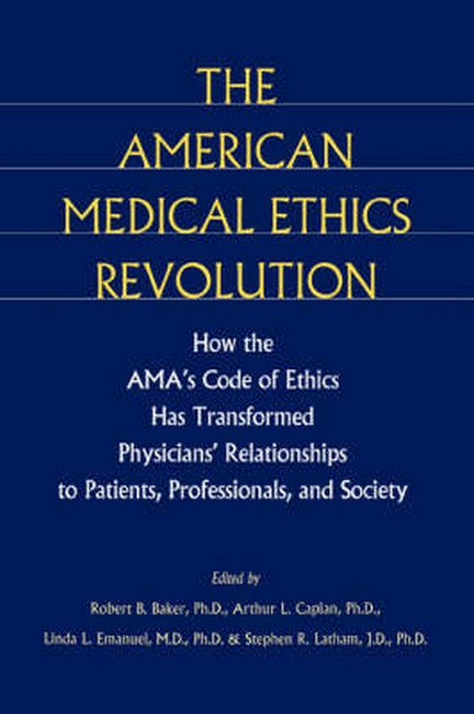 American Medical Ethics Revolution: | Zookal Textbooks | Zookal Textbooks