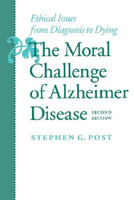 Moral Challenge of Alzheimer Disease: | Zookal Textbooks | Zookal Textbooks