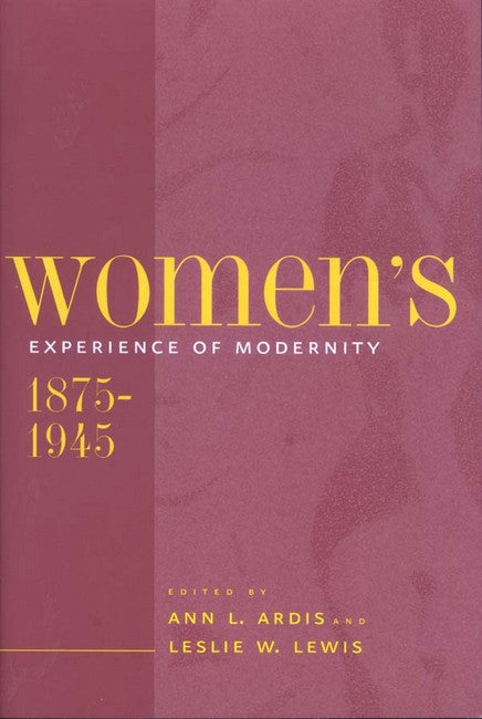 Women's Experience of Modernity, 1875-1945 | Zookal Textbooks | Zookal Textbooks