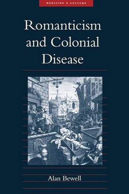 Romanticism and Colonial Disease | Zookal Textbooks | Zookal Textbooks