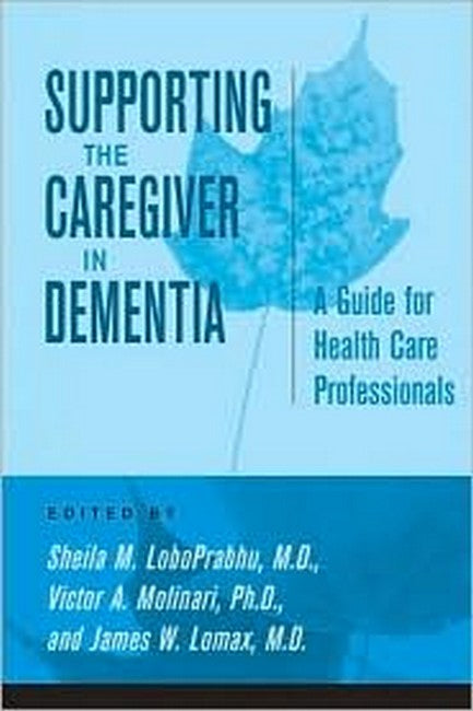 Supporting the Caregiver in Dementia: | Zookal Textbooks | Zookal Textbooks