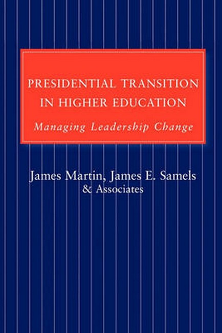 Presidential Transition in Higher Education: | Zookal Textbooks | Zookal Textbooks