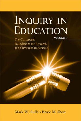 Inquiry in Education, Volume I | Zookal Textbooks | Zookal Textbooks
