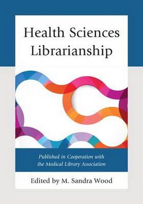 Health Sciences Librarianship | Zookal Textbooks | Zookal Textbooks