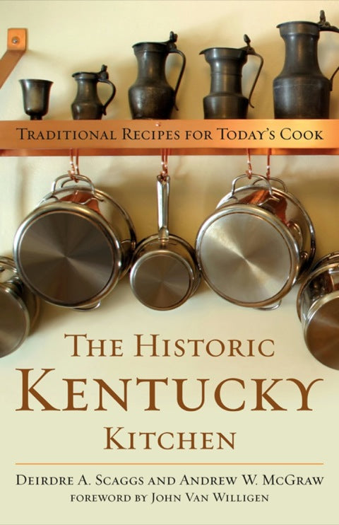 The Historic Kentucky Kitchen | Zookal Textbooks | Zookal Textbooks